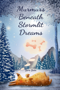 Murmurs Beneath Stormlit Dreams