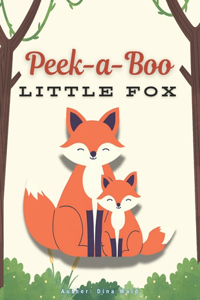 Peek-a-Boo, Little Fox!