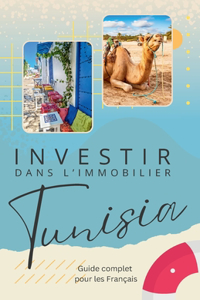 Investir dans l'immobilier en TUNISIE
