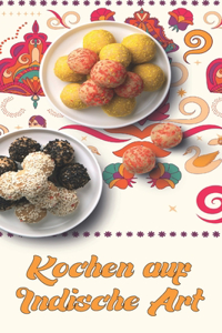 Kochen auf indische Art