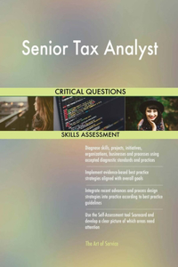 Senior Tax Analyst Critical Questions Skills Assessment