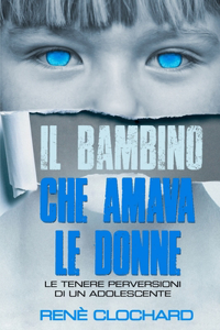 Bambino Che Amava Le Donne