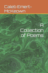 A Collection of Poems