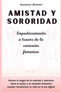Amistad y sororidad
