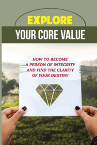 Explore Your Core Value