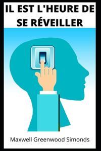 Il Est l'Heure de Se Réveiller