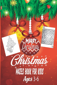 Christmas Mazes Book For Kids Ages 3-6