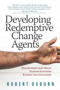 Developing Redemptive Change Agents