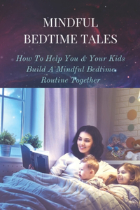 Mindful Bedtime Tales