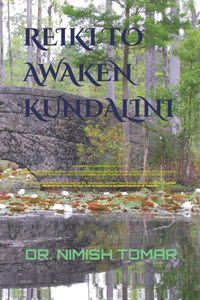 Reiki to Awaken Kundalini