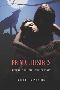 Primal Desires