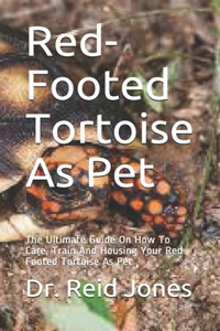 Red-Footed Tortoise As Pet
