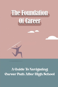 The Foundation Of Career