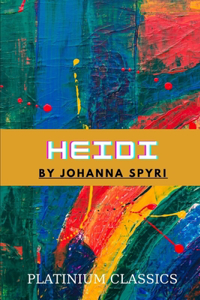 Heidi by Johanna Spyri