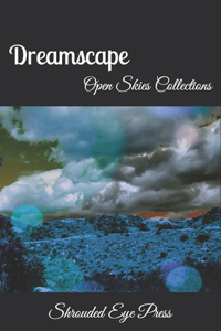 Dreamscape: Open Skies Collections