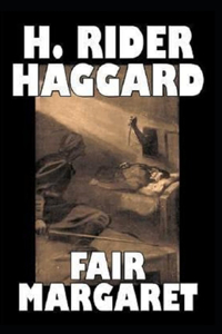 Fair Margaret Illustrated