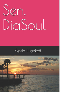 Sen, DiaSoul