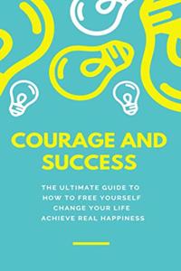 Courage and Success