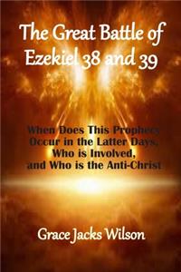 Great Battle of Ezekiel 38 and 39