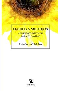 Haikus a MIS Hijos