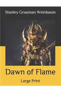 Dawn of Flame