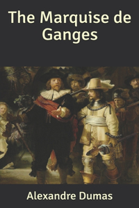 The Marquise de Ganges