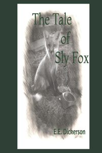 The Tale of Sly Fox