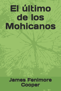 El último de los Mohicanos