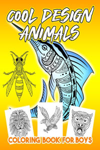 Cool Design Animals Coloring Books For Boys