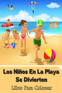 Los Niños En La Playa Se Divierten Libro Para Colorear