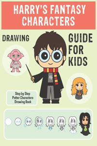 Harry's Fantasy Characters Drawing Guide for Kids