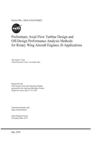 Preliminary Axial Flow Turbine Design and Off-Design Performance Analysis Methods for Rotary Wing Aircraft Engines. Part 2; Applications