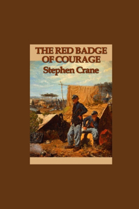 The Red Badge of Courage Illustrated