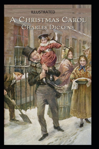 A Christmas Carol Illustrated