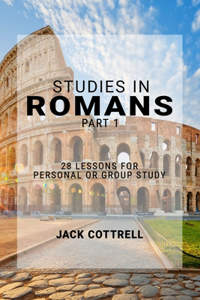 Studies in Romans - Part 1