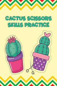 Cactus Scissors Skills Practice
