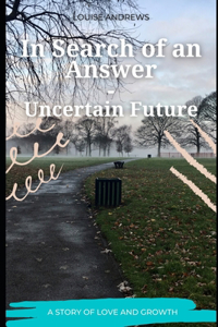 In Search of an Answer