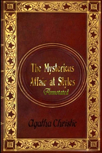 The Mysterious Affair at Styles annotated