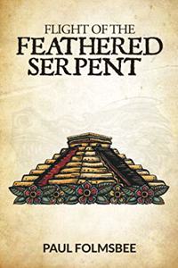 The Flight of the Feathered Serpent