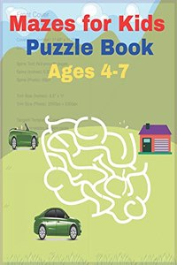 Mazes for Kids Puzzle Book Ages 4-7