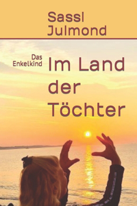 Im Land der Töchter