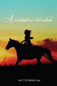 A verdadeira liberdade