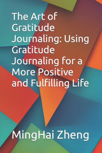 Art of Gratitude Journaling