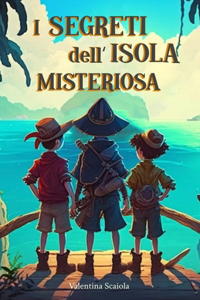 I Segreti dell'Isola Misteriosa