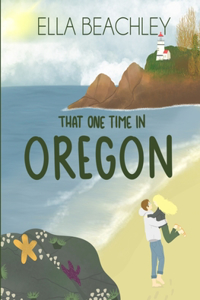 That One Time in Oregon