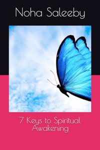 7 Keys to Spiritual Awakening