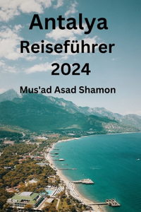 Antalya Reiseführer 2024