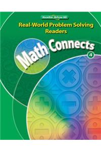 Math Connects, Grade 4, Real-World Problem Solving Readers Package (On-Level)