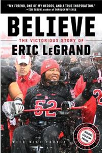 Believe: The Victorious Story of Eric Legrand Young Readers' Edition