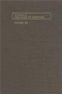 Advances in the Study of Behavior